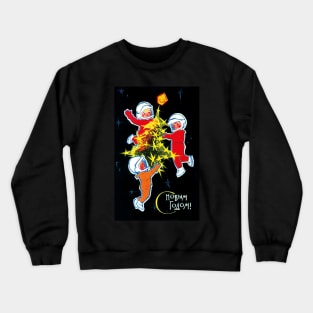 Soviet Space New Year Pioneers Soviet space poster Crewneck Sweatshirt